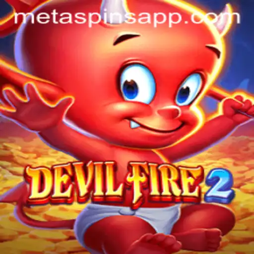 Unveiling DevilFire2: A Fresh Take on Gaming Excellence